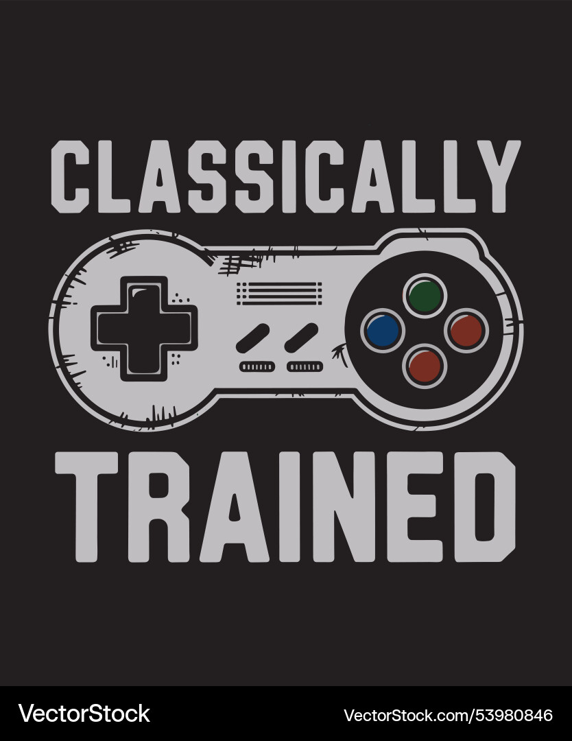 Classically trained retro gaming tee design Vector Image