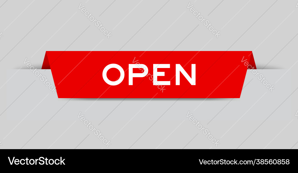 Red color inserted label with word open on gray Red color inserted label with word open on gray Vector Image