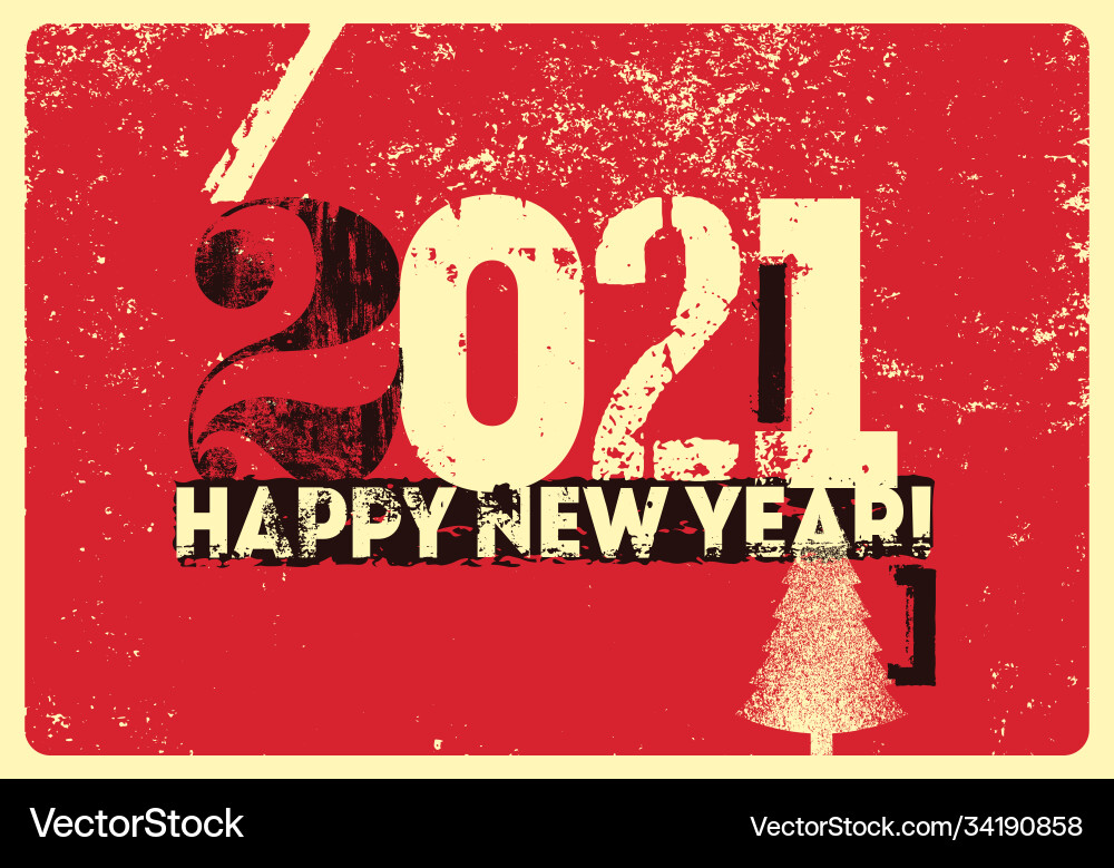 Typographic grunge new year 2021 christmas card Typographic grunge new year 2021 christmas card vector image