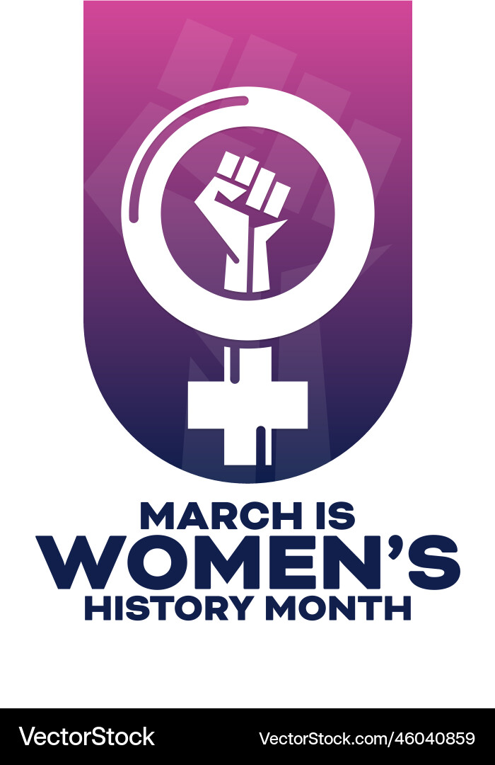 March is women s history month March is women s history month vector image