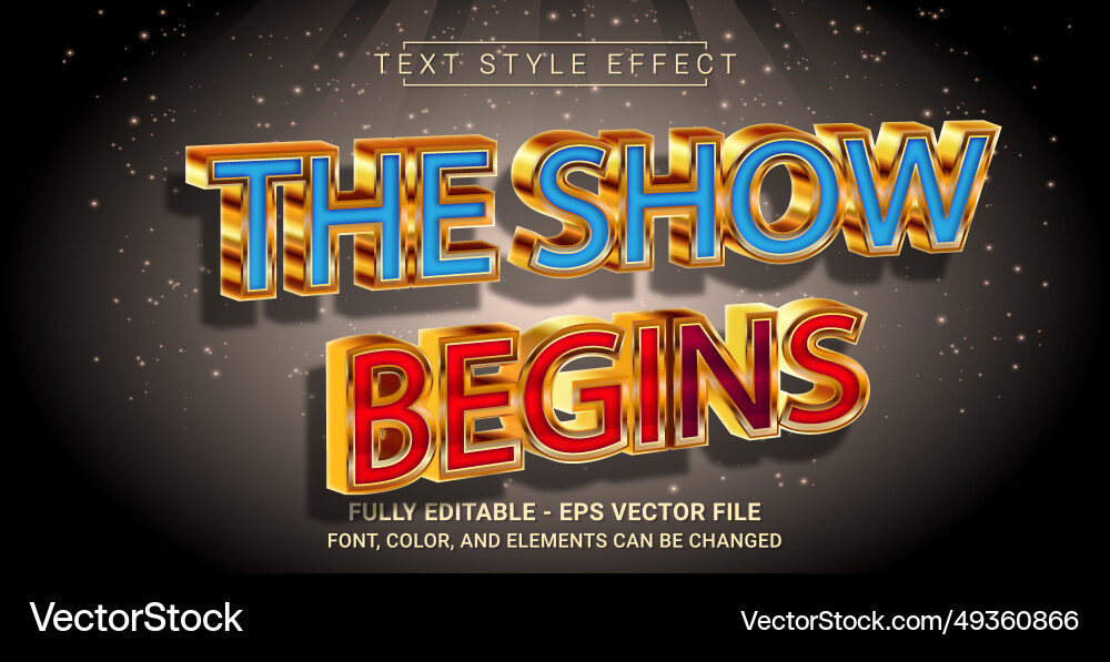 Editable text effect with the show begins theme Vector Image