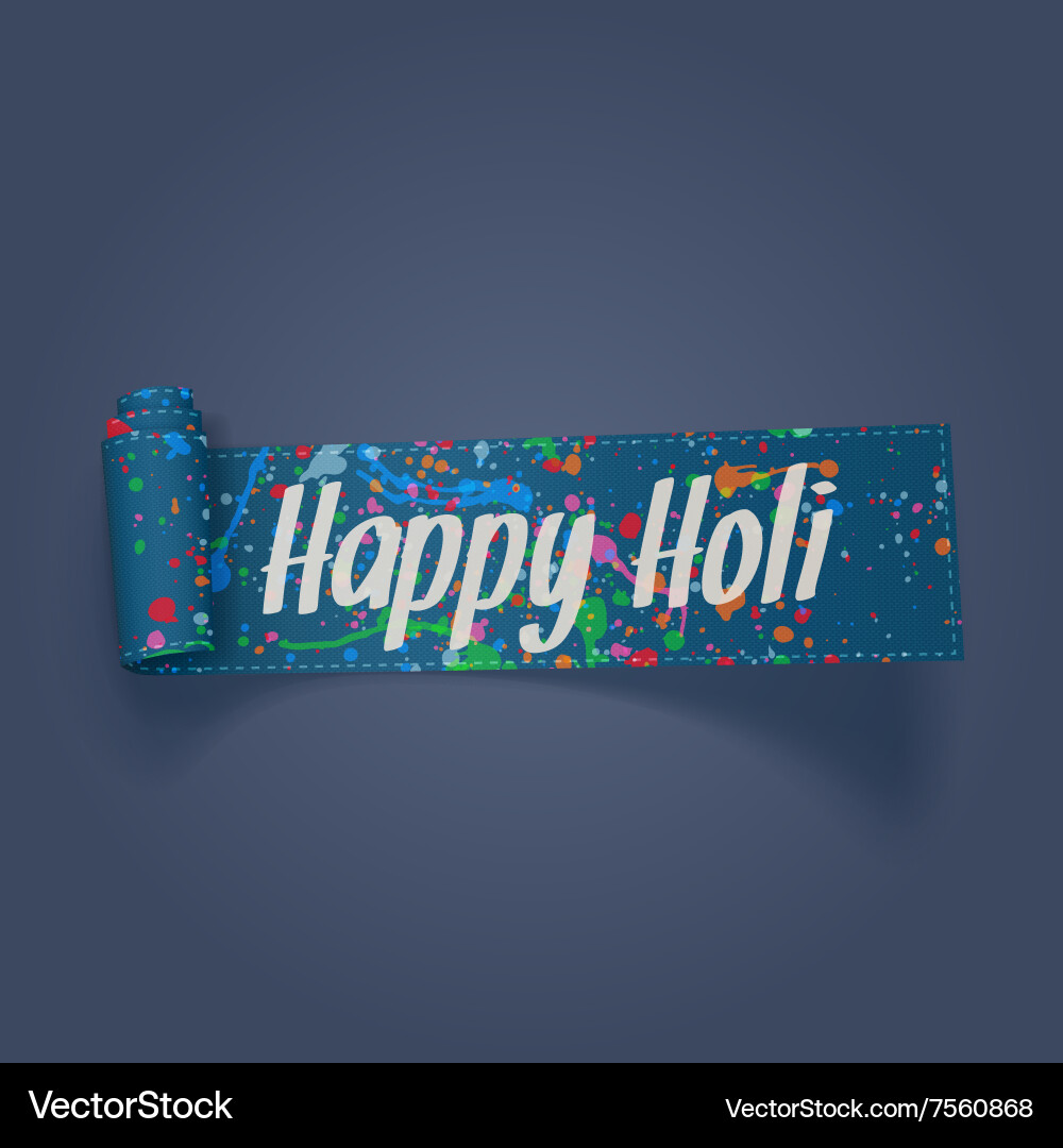 Holi realistic scroll ribbon with color stains Vector Image