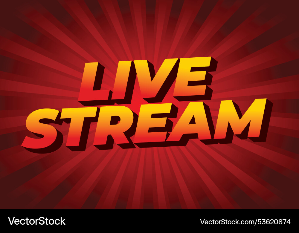Live stream text effect in 3d style with modern Live stream text effect in 3d style with modern Vector Image
