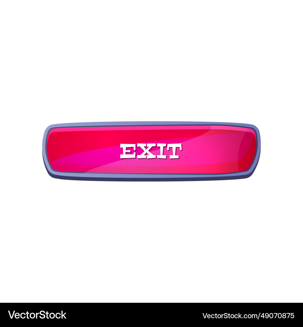Exit game or website button vector image