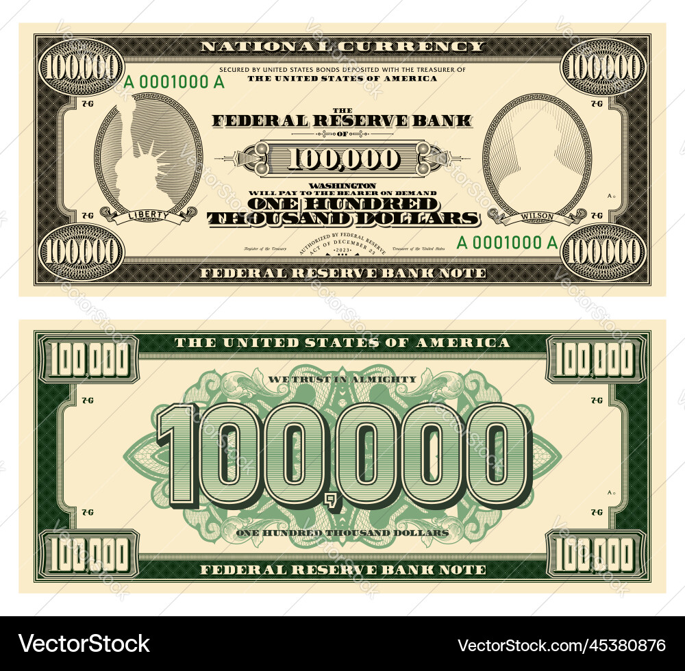 US $100,000 Banknote - Obverse & Reverse – Royalty-Free Vector | VectorStock