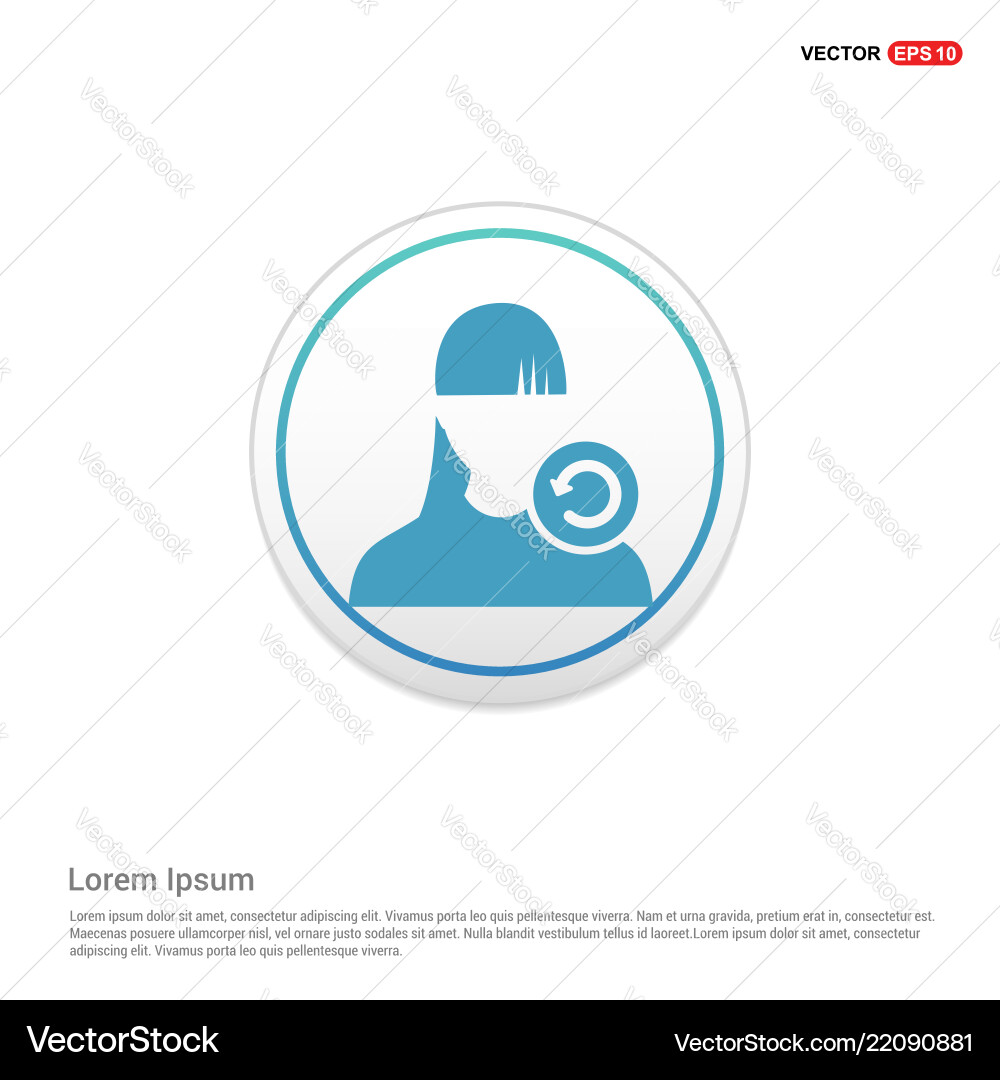 Reload user icon - white circle button Reload user icon - white circle button vector image