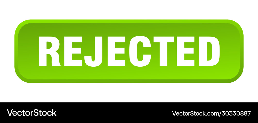 Rejected button square 3d push vector image