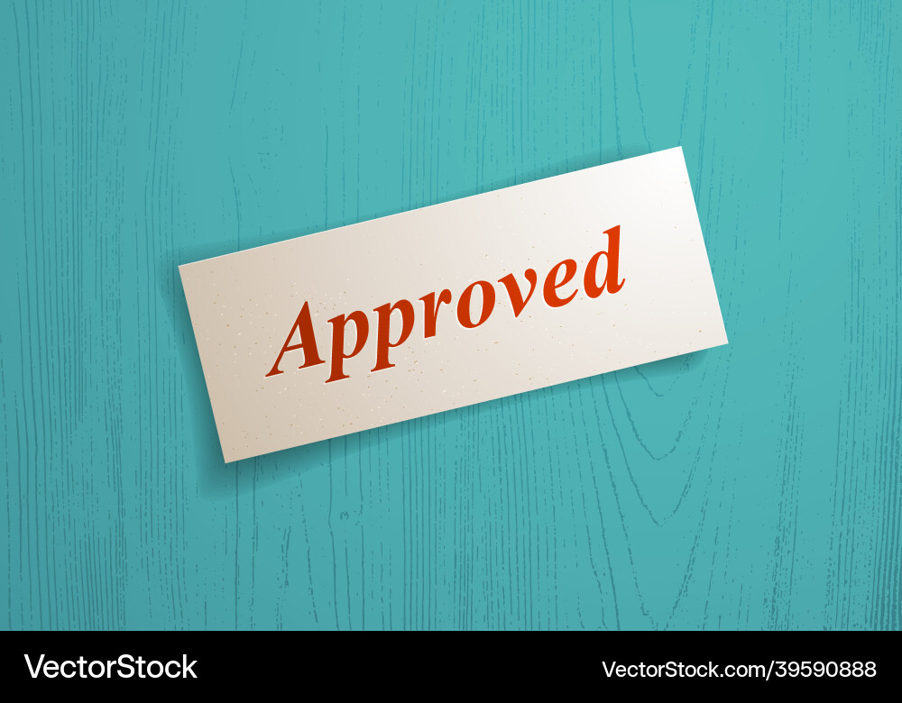 Paper sheet memo approved word on it over wooden Vector Image