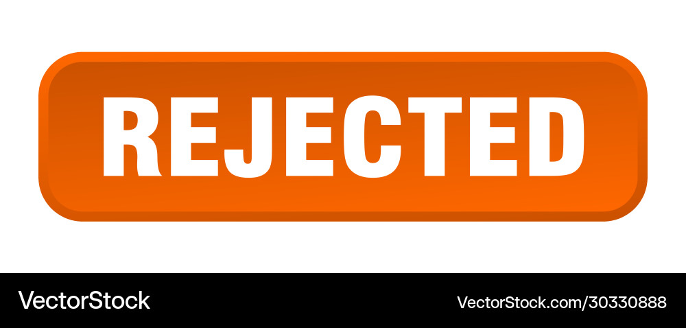 Rejected button square 3d push vector image