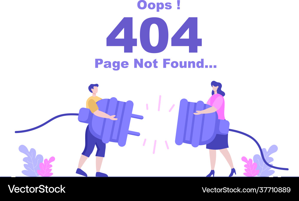 404 error and page not found lost connect 404 error and page not found lost connect Vector Image