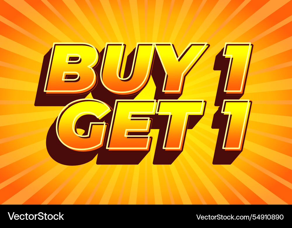 Buy 1 get text effect in bold font for print Vector Image