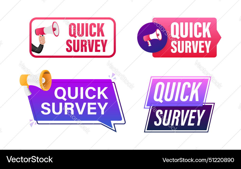 Quick survey text with megaphone label set Quick survey text with megaphone label set vector image