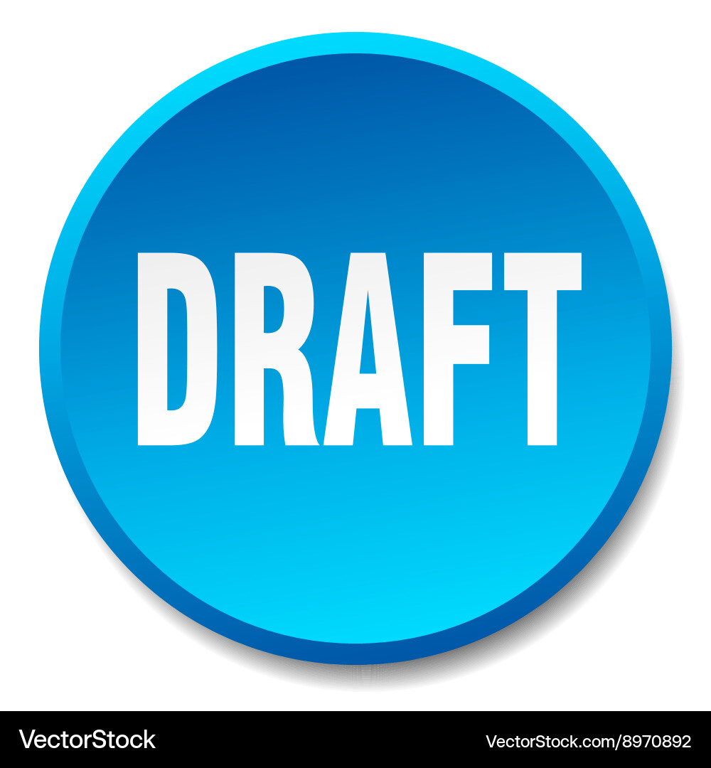 Draft blue round flat isolated push button vector image