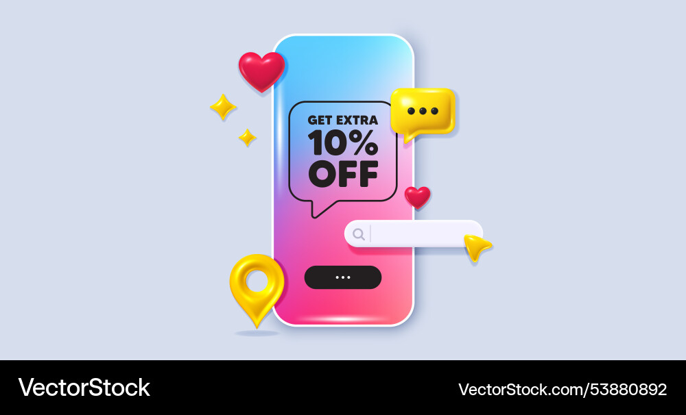 Get extra 10 percent off sale discount offer sign Get extra 10 percent off sale discount offer sign vector image