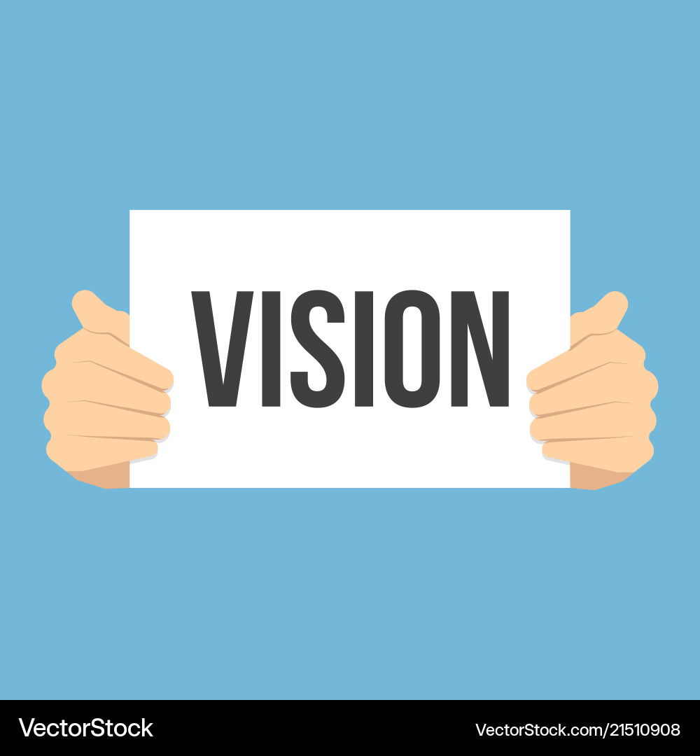 Man showing paper vision text Man showing paper vision text vector image