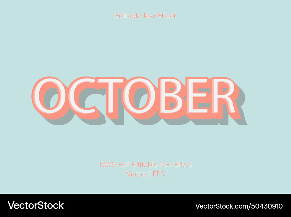 October editable text effect October editable text effect Vector Image