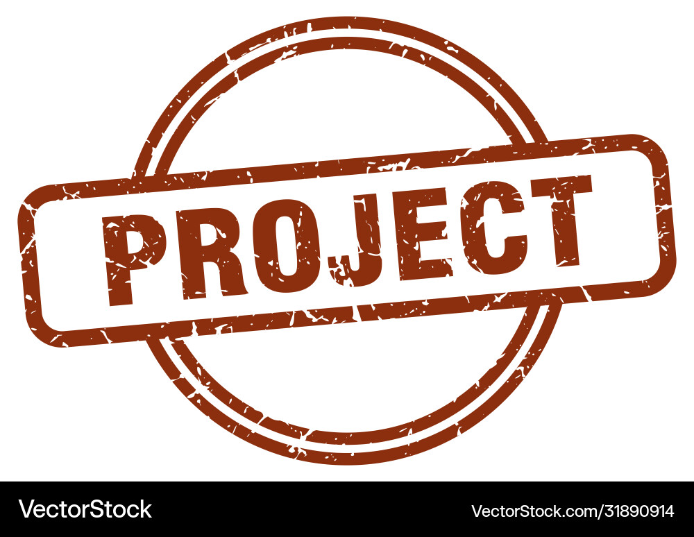 Project grunge stamp round vintage Vector Image