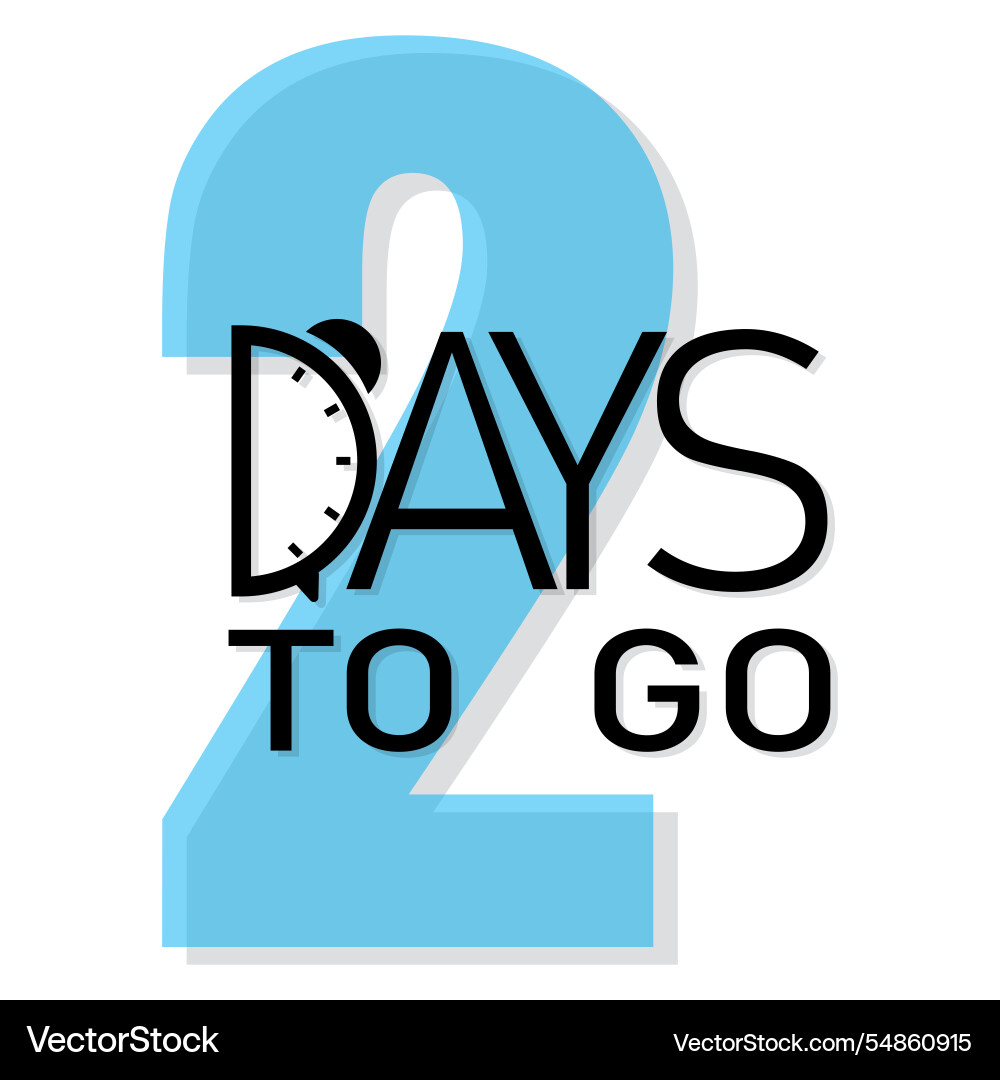 Countdown number design bold two days text blue 2 Countdown number design bold two days text blue 2 vector image