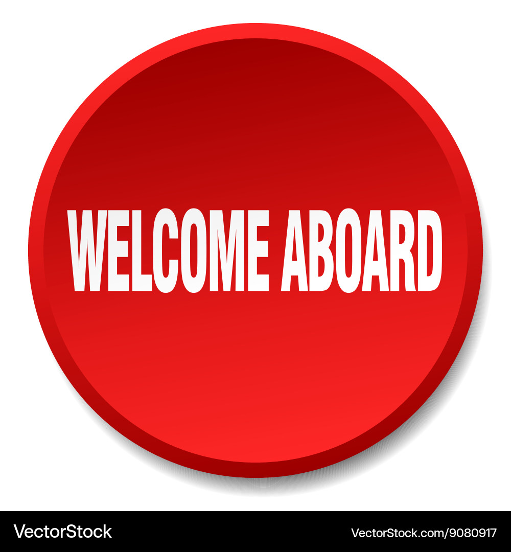 Welcome aboard red round flat isolated push button Vector Image
