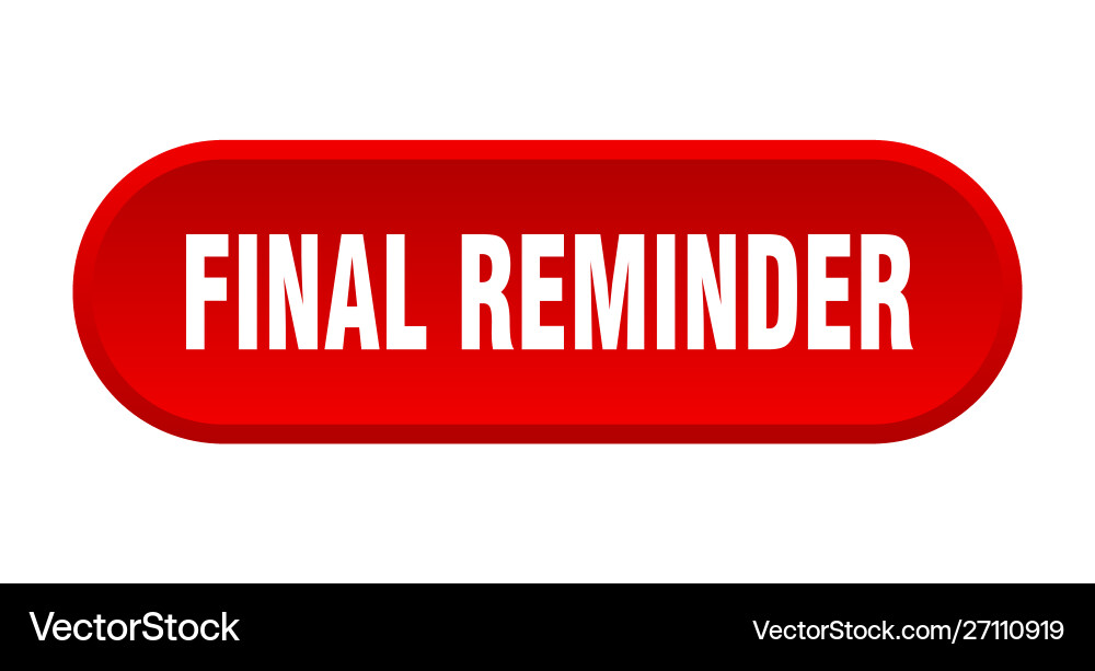 Final reminder button rounded red Vector Image