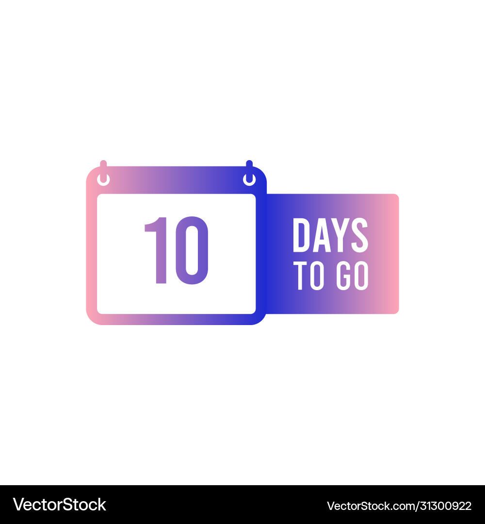 Countdown Timer - 10 Days to Go vector image