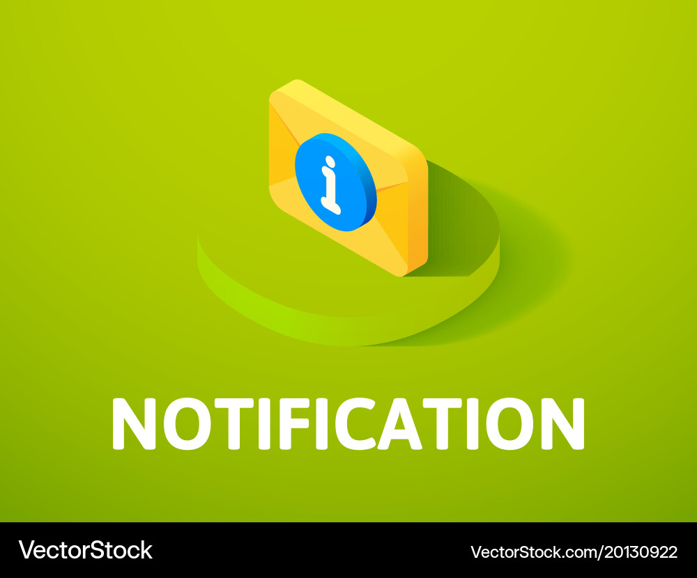 Notification isometric icon isolated on color vector image