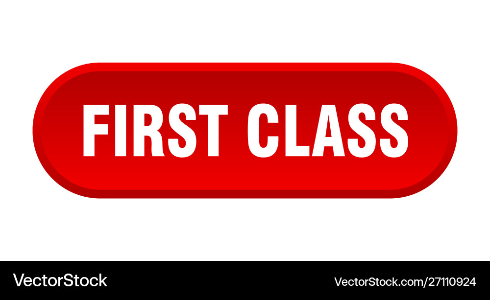 First class button rounded red sign vector image