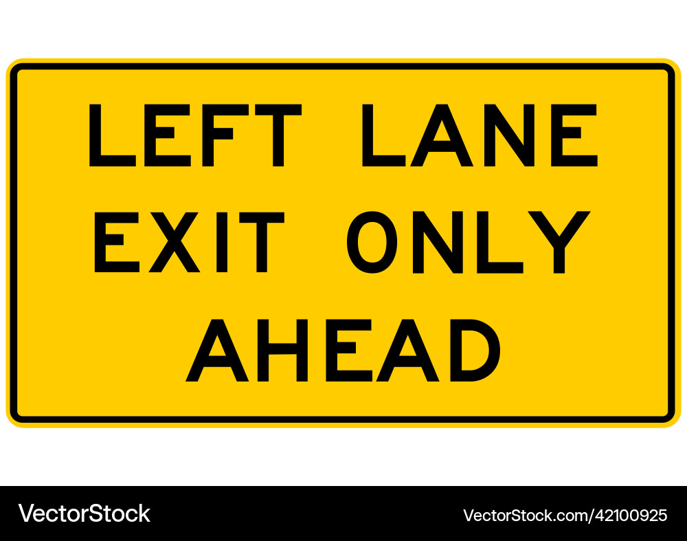 Left exit only vector image