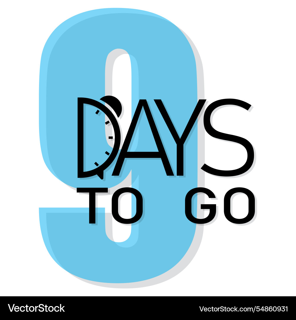 Countdown number nine bold 9 days text event Countdown number nine bold 9 days text event Vector Image