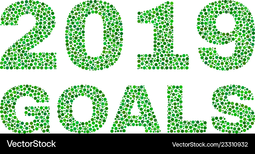2019 goals text in dot style 2019 goals text in dot style Vector Image