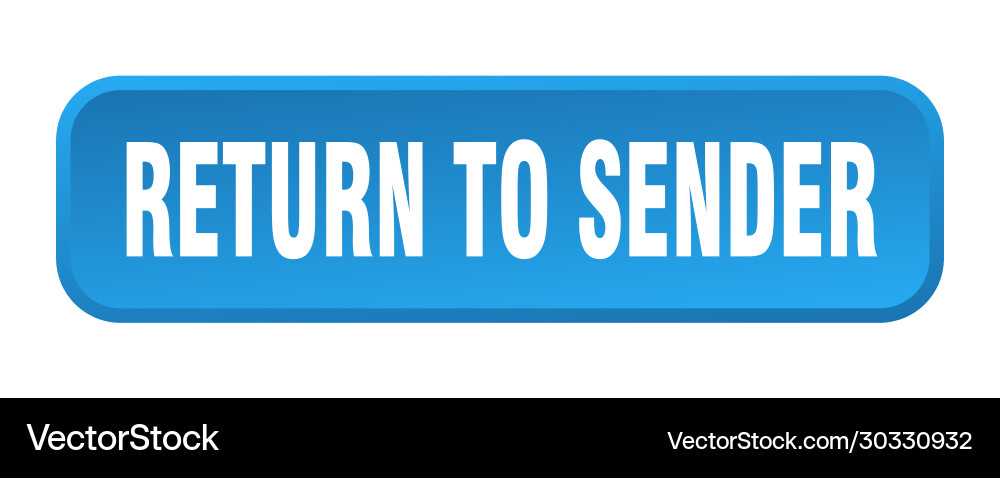 Return to sender button square vector image