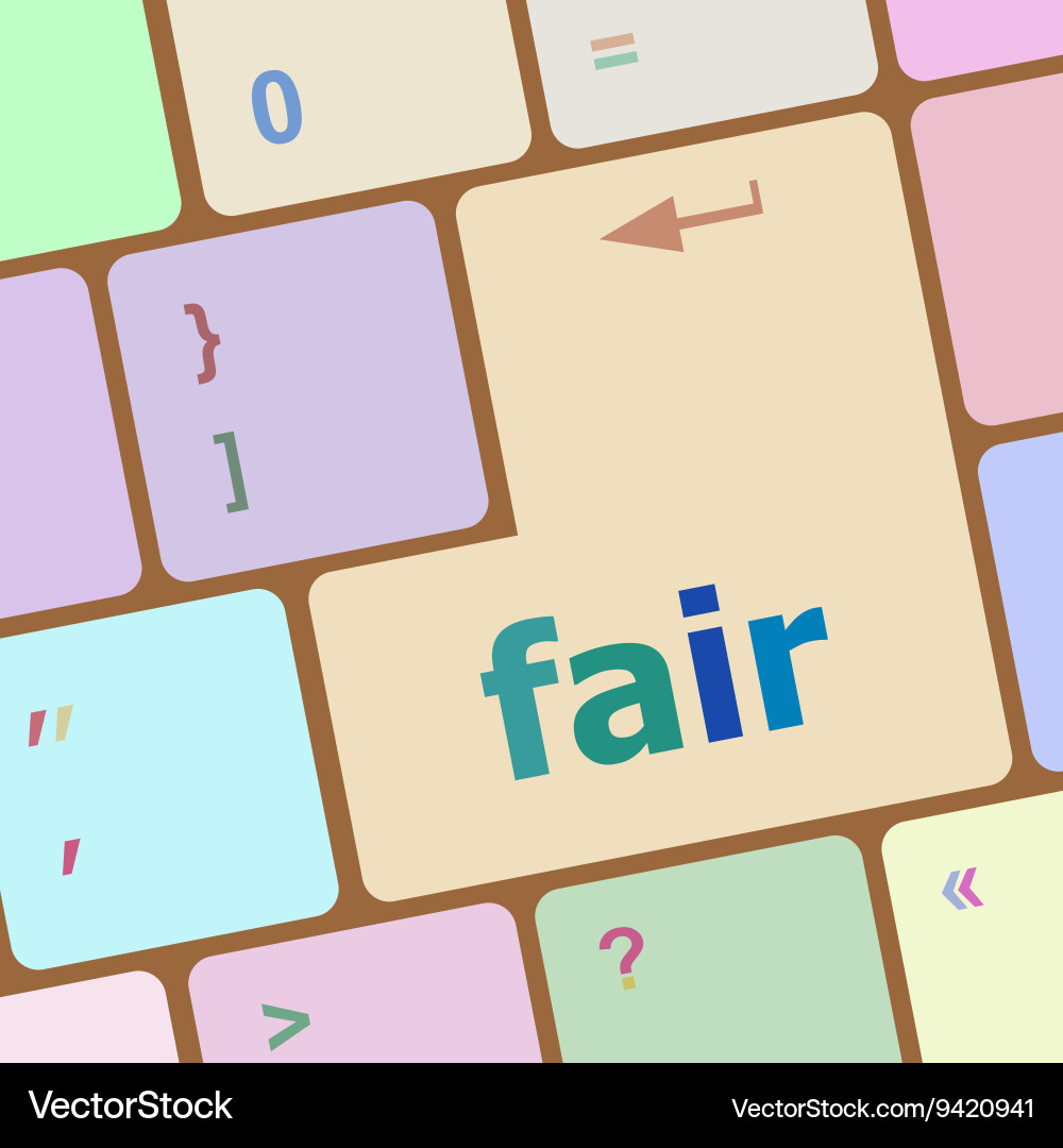 Fair word on computer pc keyboard key Vector Image