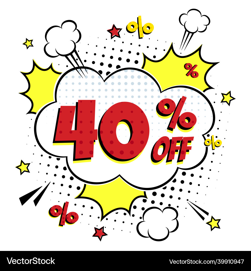 Comic lettering 40 off sale in the speech bubble Comic lettering 40 off sale in the speech bubble vector image