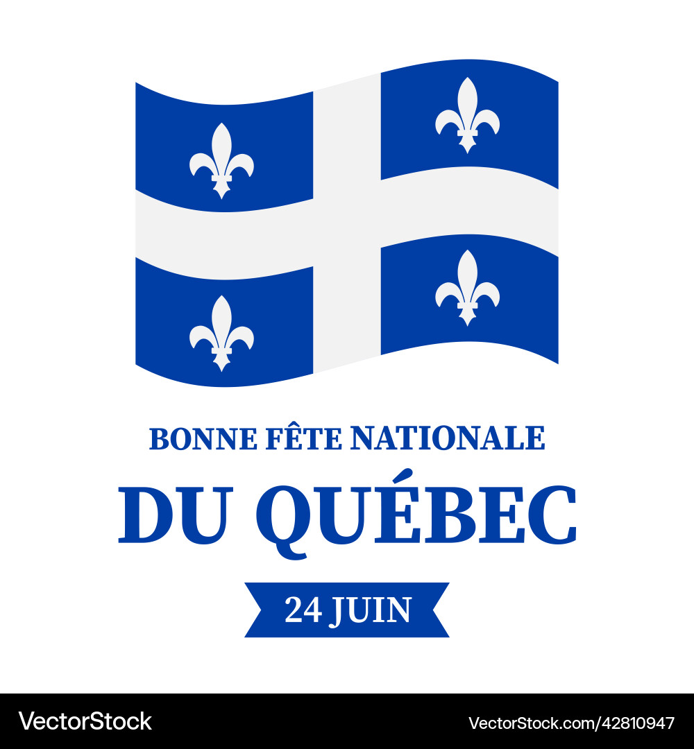Happy quebec day typography poster in french Happy quebec day typography poster in french Vector Image