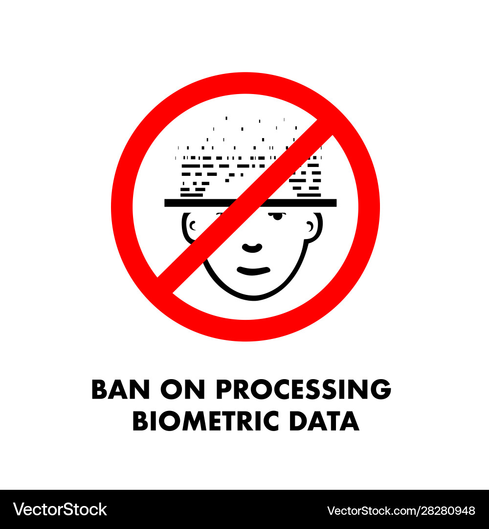 Ban on processing biometric data no face scan Ban on processing biometric data no face scan vector image