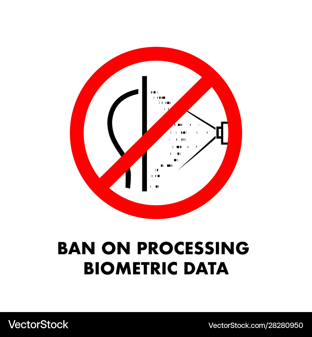 Ban on processing biometric data no face scan Ban on processing biometric data no face scan vector image