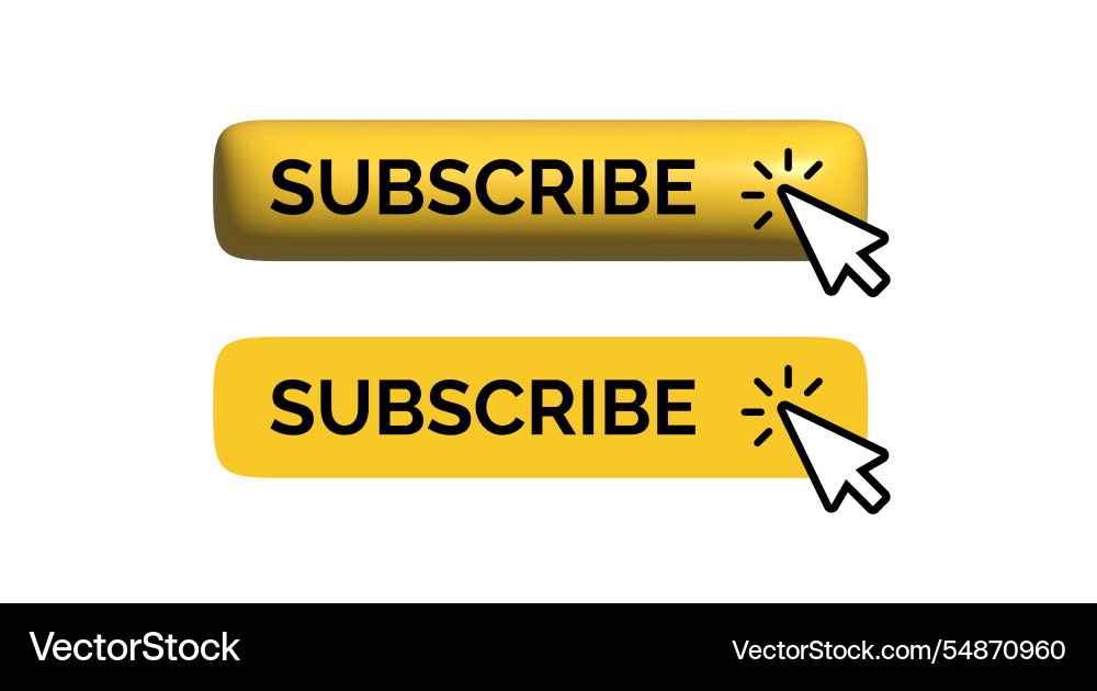 Set of two yellow subscribe buttons one with 3d Set of two yellow subscribe buttons one with 3d vector image