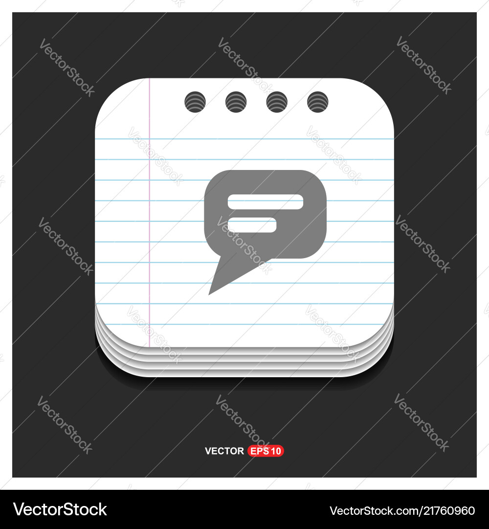 Speech bubble icon gray on notepad style vector image