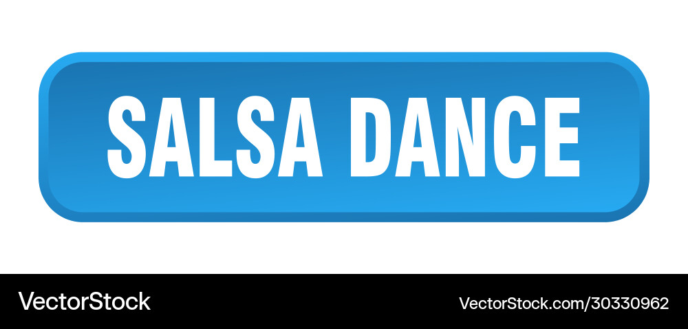 Salsa dance button square 3d push vector image
