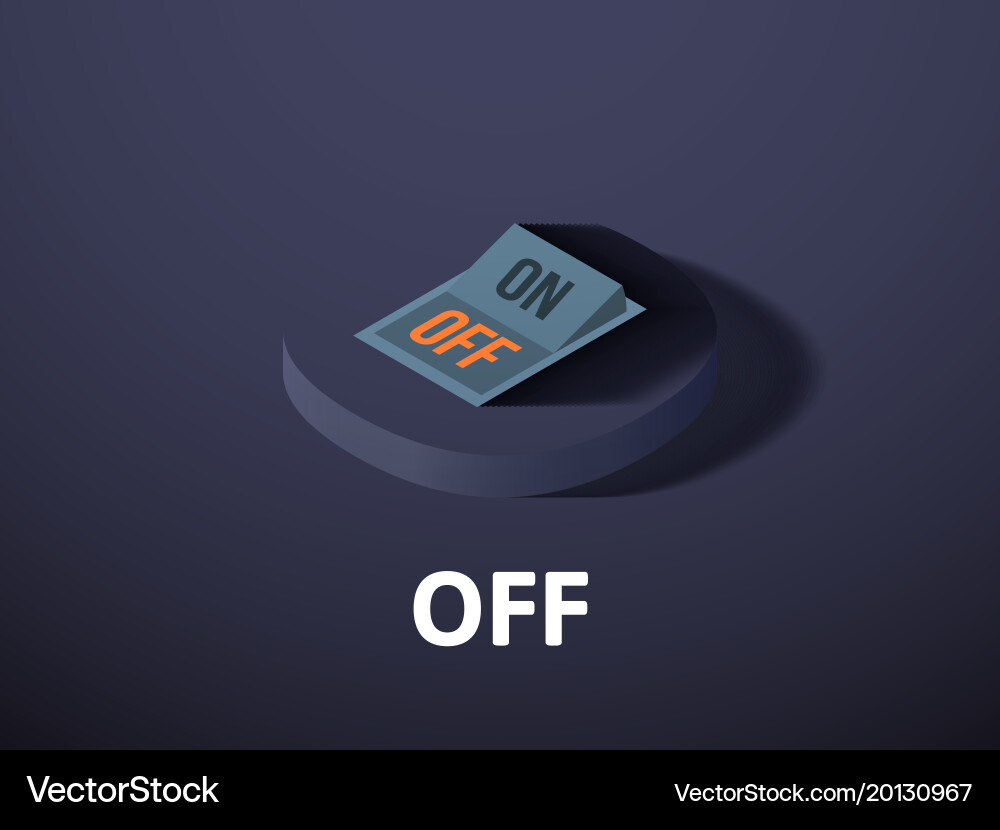 Off isometric icon isolated on color background vector image