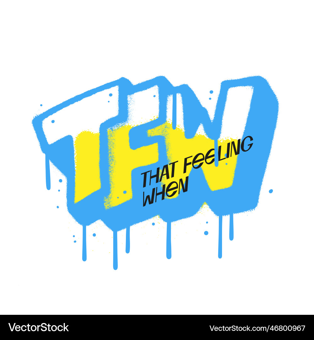 Urban graffiti tfw abbreviation sprayed in blue Urban graffiti tfw abbreviation sprayed in blue vector image