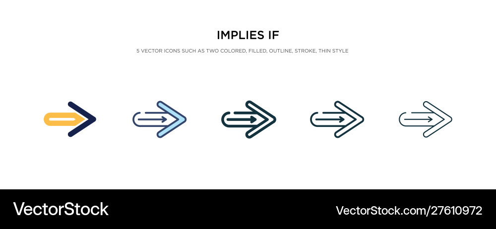 Implies if icon in different style two colored Vector Image