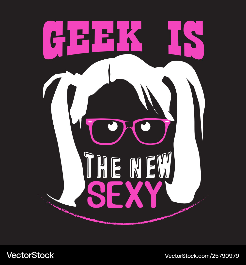 Geek quote and saying good for print design Geek quote and saying good for print design vector image