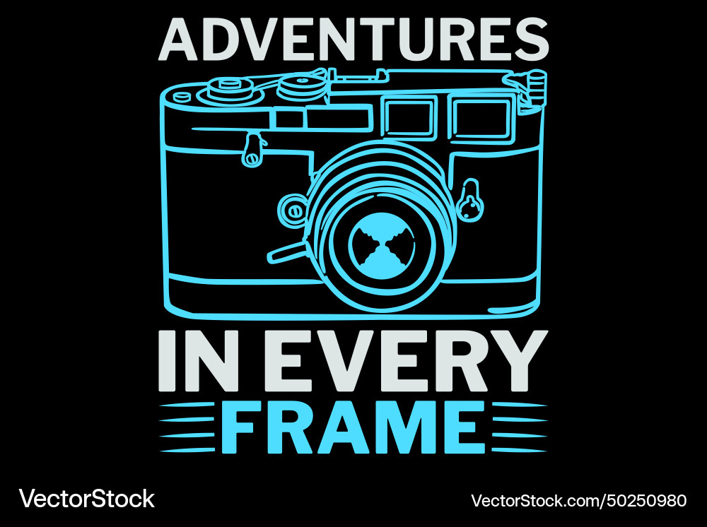 Adventures in every frame Adventures in every frame Vector Image