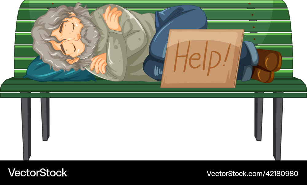 Homeless man sleeping on bench with help sign vector image