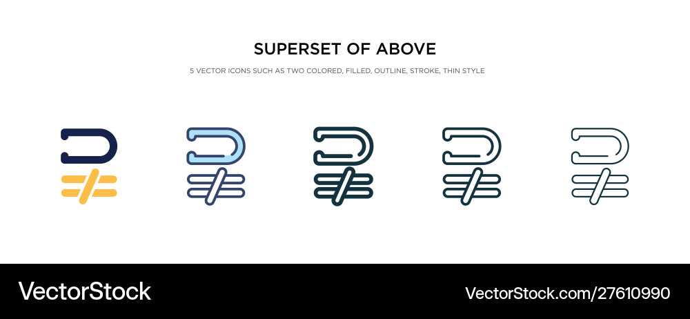 Superset above not equal to icon in different vector image