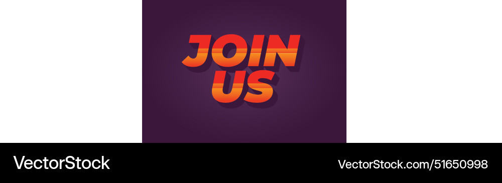 Join us text effect in good colors with 3d style Join us text effect in good colors with 3d style Vector Image