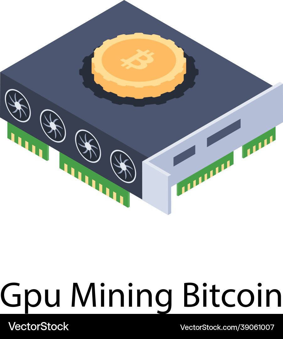 Gpu mining bitcoin vector image