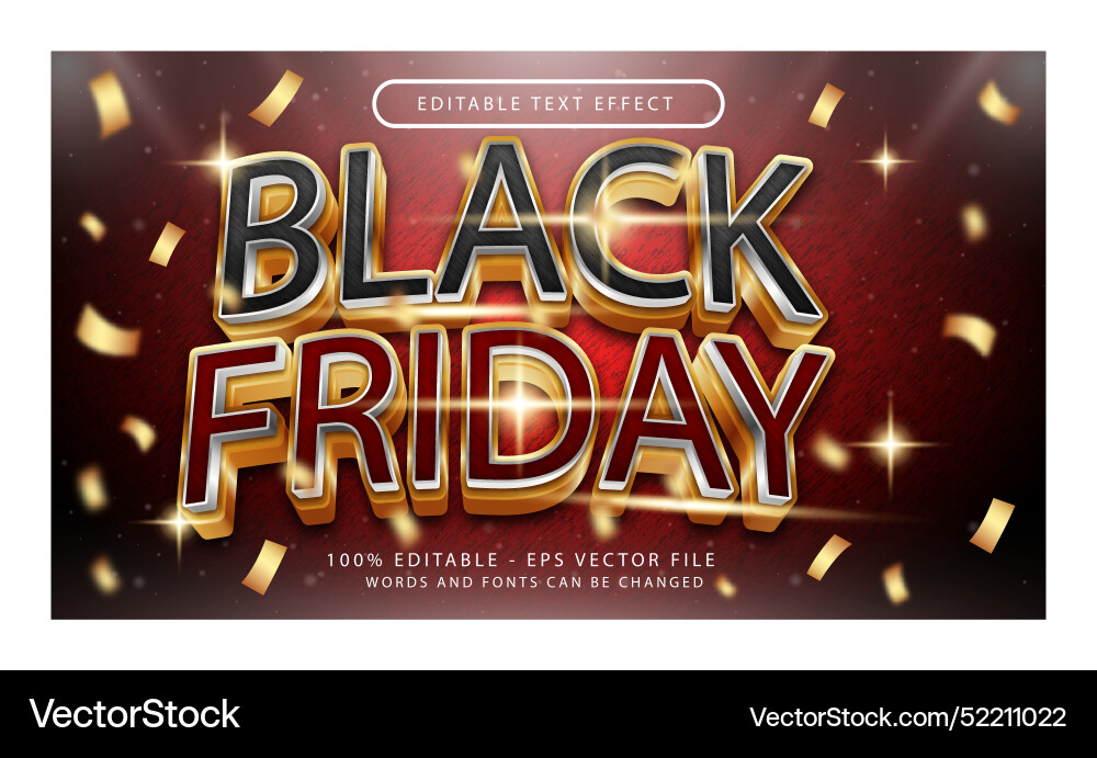 Black friday 3d text effect and editable Black friday 3d text effect and editable vector image