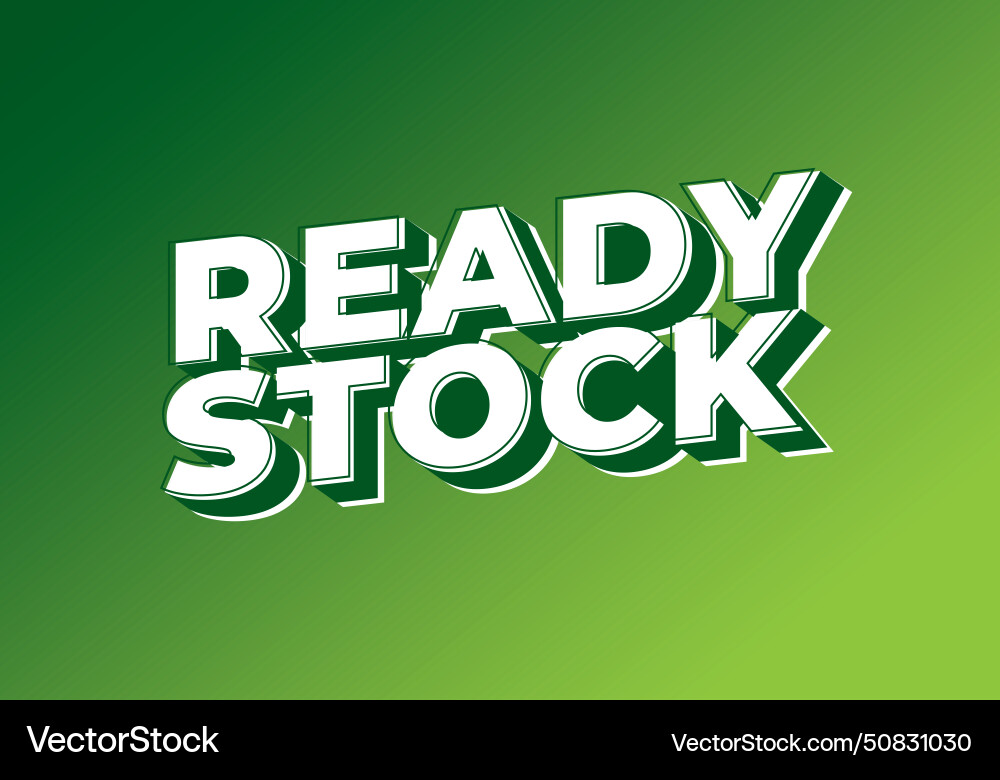 Ready stock text effect in 3 dimension style Ready stock text effect in 3 dimension style vector image